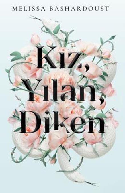 Kız, Yılan, Diken - Ciltli
