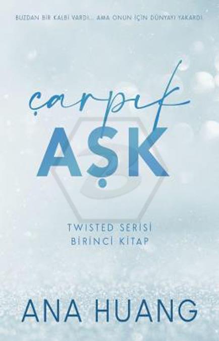 Çarpık Aşk - Twisted Serisi 1. Kitap
