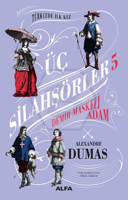 Üç Silahşörler 5  Demir Maskeli Adam
