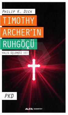 Tımothy Archerın Ruh Göçü