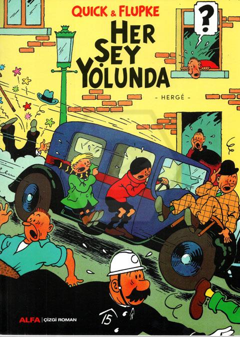 Quıck & Flupke Her Şey Yolunda