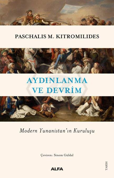 Aydınlanma Ve Devrim Modern Yunanistan’ın Kuruluşu