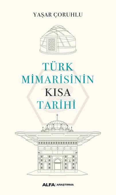 Türk Mimarisinin  Kısa  Tarihi