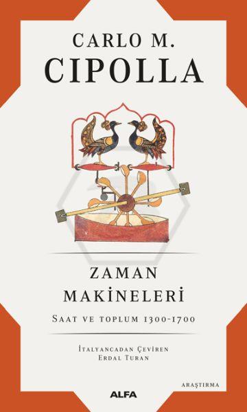 Zaman Makineleri Saat Ve Toplum 1300-1700