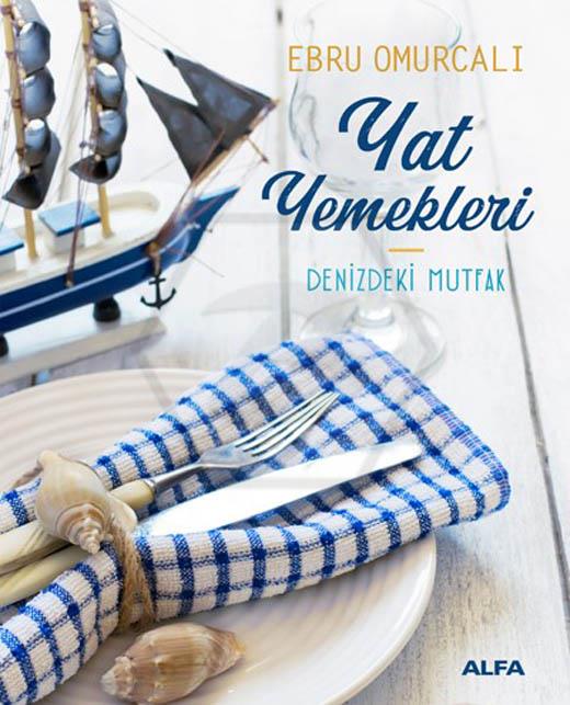 Yat Yemekleri Denizdeki Mutfak