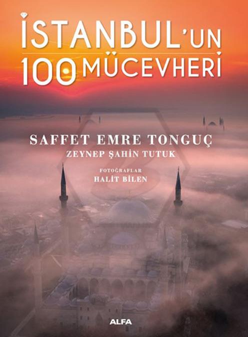 İstanbul’un 100 Mücevheri (Ciltli)