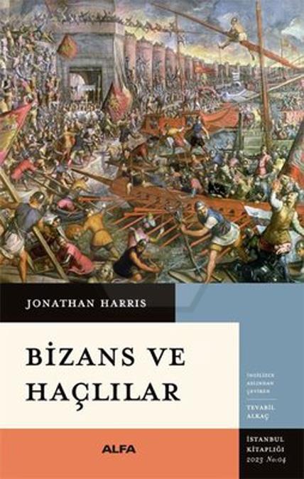 Bizans Ve Haçlılar