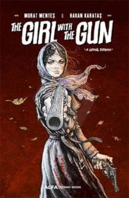The Gırl Wıth The Gun