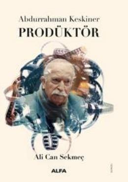 Abdurrahman Keskiner Prodüktör