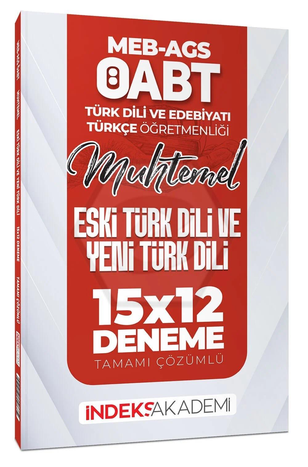 2026 ÖABT MEB-AGS Muhtemel Türk Dili Edebiyatı-Türkçe Eski Türk Dili ve Yeni Türk Dili 15x12 Deneme Çözümlü