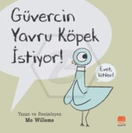 Güvercin Yavru Köpek İstiyor!