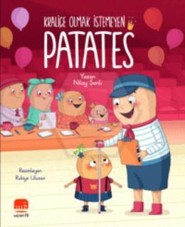 Kraliçe Olmak İstemeyen Patates