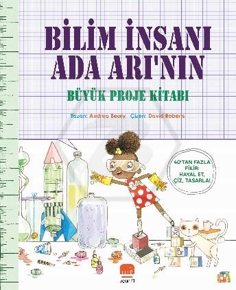Bilim İnsanı Ada Arının Büyük Proje Kitabı