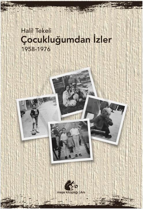 Çocukluğumdan İzler (1958 - 1976)