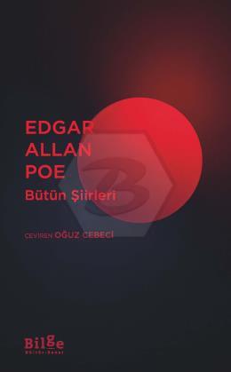 Edgar Allan Poe Bütün Şiirleri