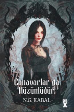 Canavarların da Kalbi Varmış 2: Canavarlar da Hüzünlüdür Ciltli