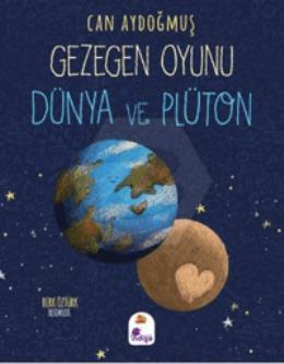 Gezegen Oyunu – Dünya ve Plüton