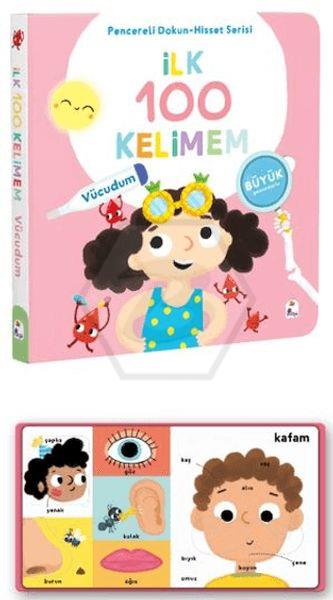 İlk 100 Kelimem – Vücudumuz (Ciltli Pencereli Dokun Hisset)