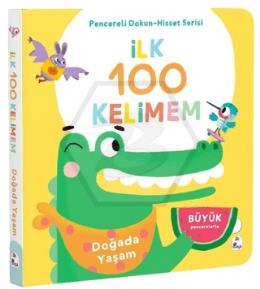 İlk 100 Kelimem – Doğada Yaşam (Pencereli Dokun-Hisset)
