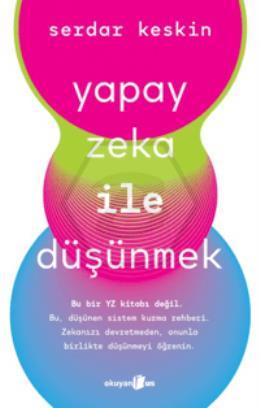 Yapay Zeka ile Düşünmek