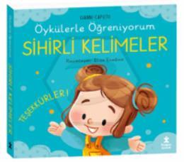 Öykülerle Öğreniyorum- Sihirli Kelimeler