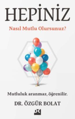 Hepiniz Nasıl Mutlu Olursunuz?