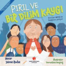 Pırıl ve Bir Dilim Kaygı
