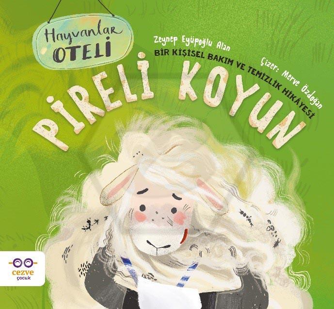 Pireli Koyun - Bir Kişisel Bakım ve Temizlik Hikâyesi