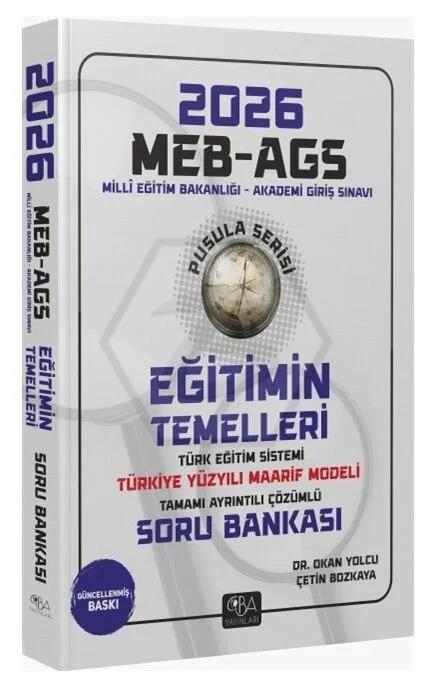 2026 MEB-AGS Eğitimin Temelleri ve Türk Eğitim Sistemi ve Maarif Modeli Soru Bankası Çözümlü