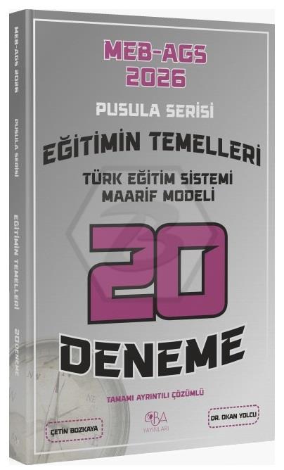 2026 MEB-AGS Eğitimin Temelleri, Türk Eğitim Sistemi Maarif Modeli 20 Deneme Çözümlü Pusula Serisi