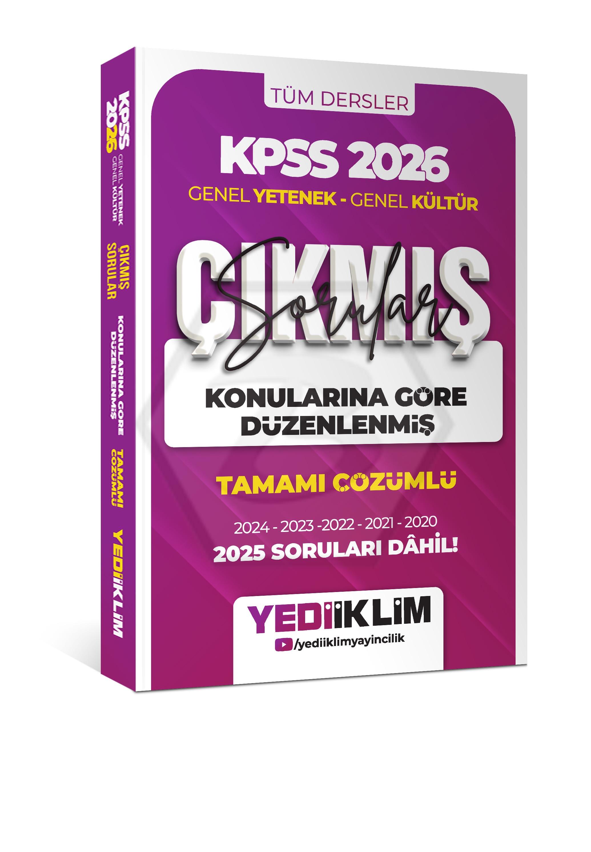 2026 KPSS Genel Yetenek Genel Kültür Konularına Göre Düzenlenmiş Tamamı Çözümlü Çıkmış Sorular