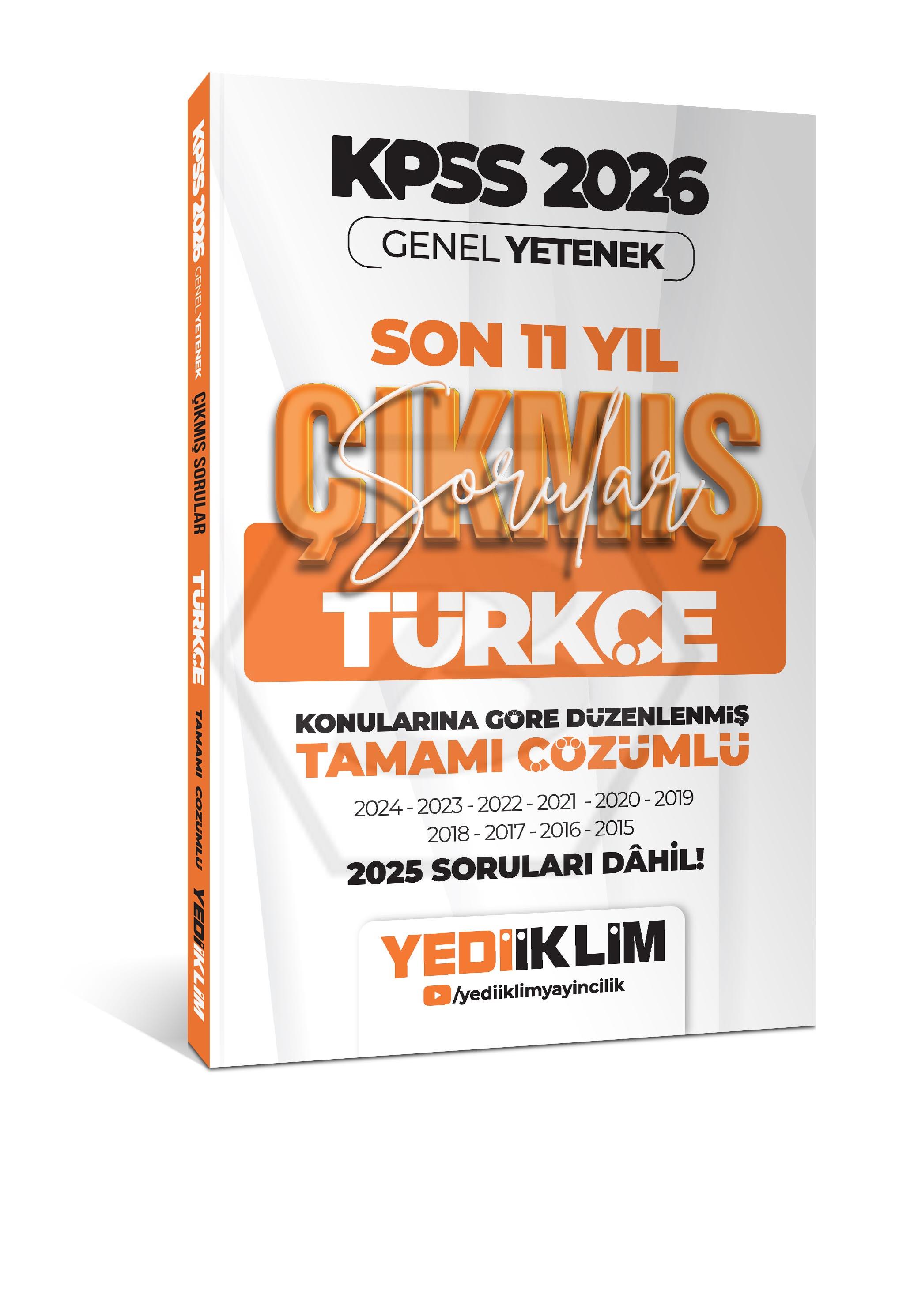 2026 KPSS Genel Yetenek Türkçe Konularına Göre Tamamı Çözümlü Son 11 Yıl Çıkmış Sorular