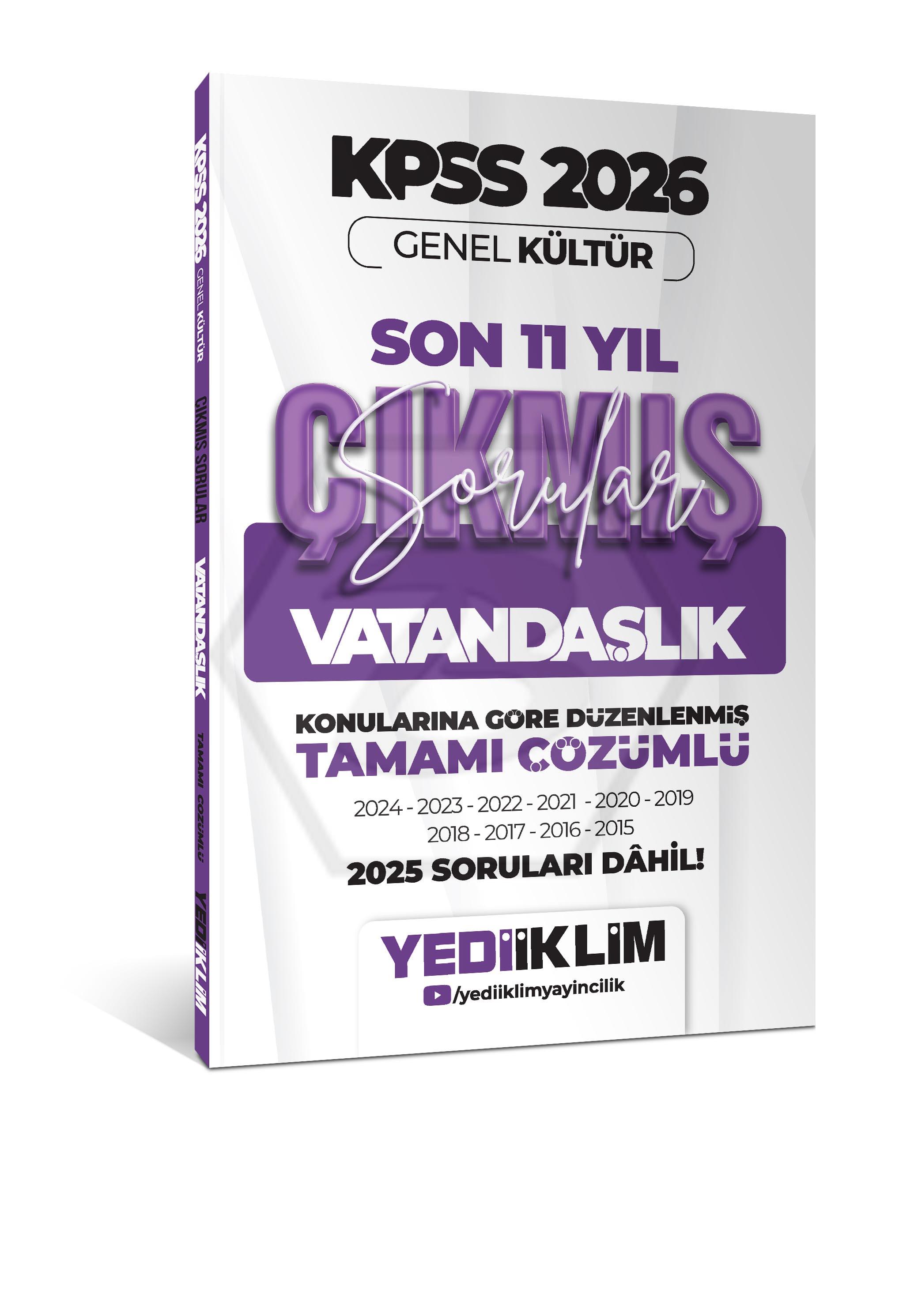 2026 KPSS Genel Kültür Vatandaşlık Konularına Göre Tamamı Çözümlü Son 11 Yıl Çıkmış Sorular