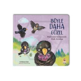 Böyle Daha Güzel - Haksızlık Karşısında Hak Arama