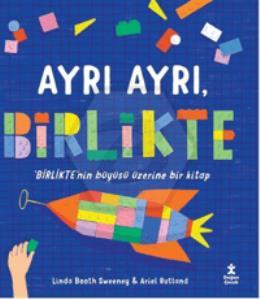 Ayrı Ayrı, Birlikte