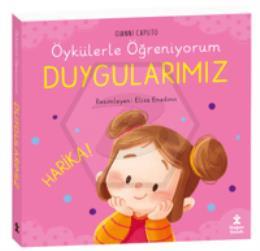 Öykülerle Öğreniyorum - Duygularımız