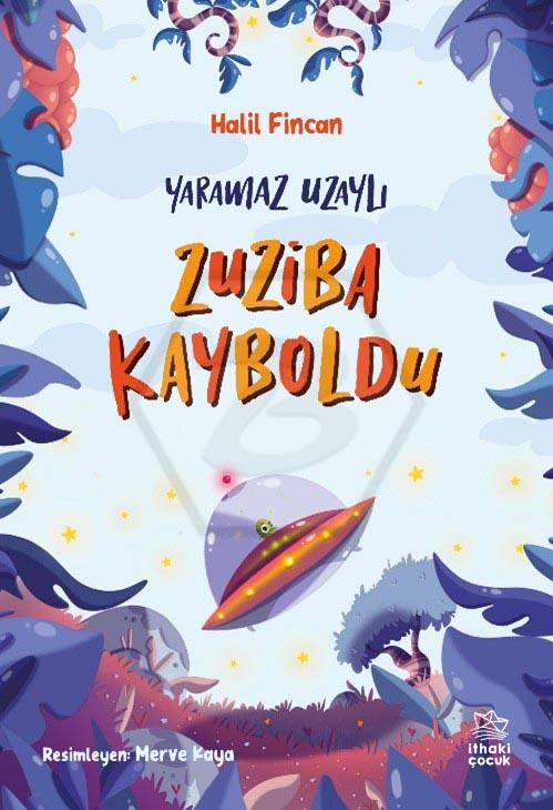 Zuziba Kayboldu - Yaramaz Uzaylı 2