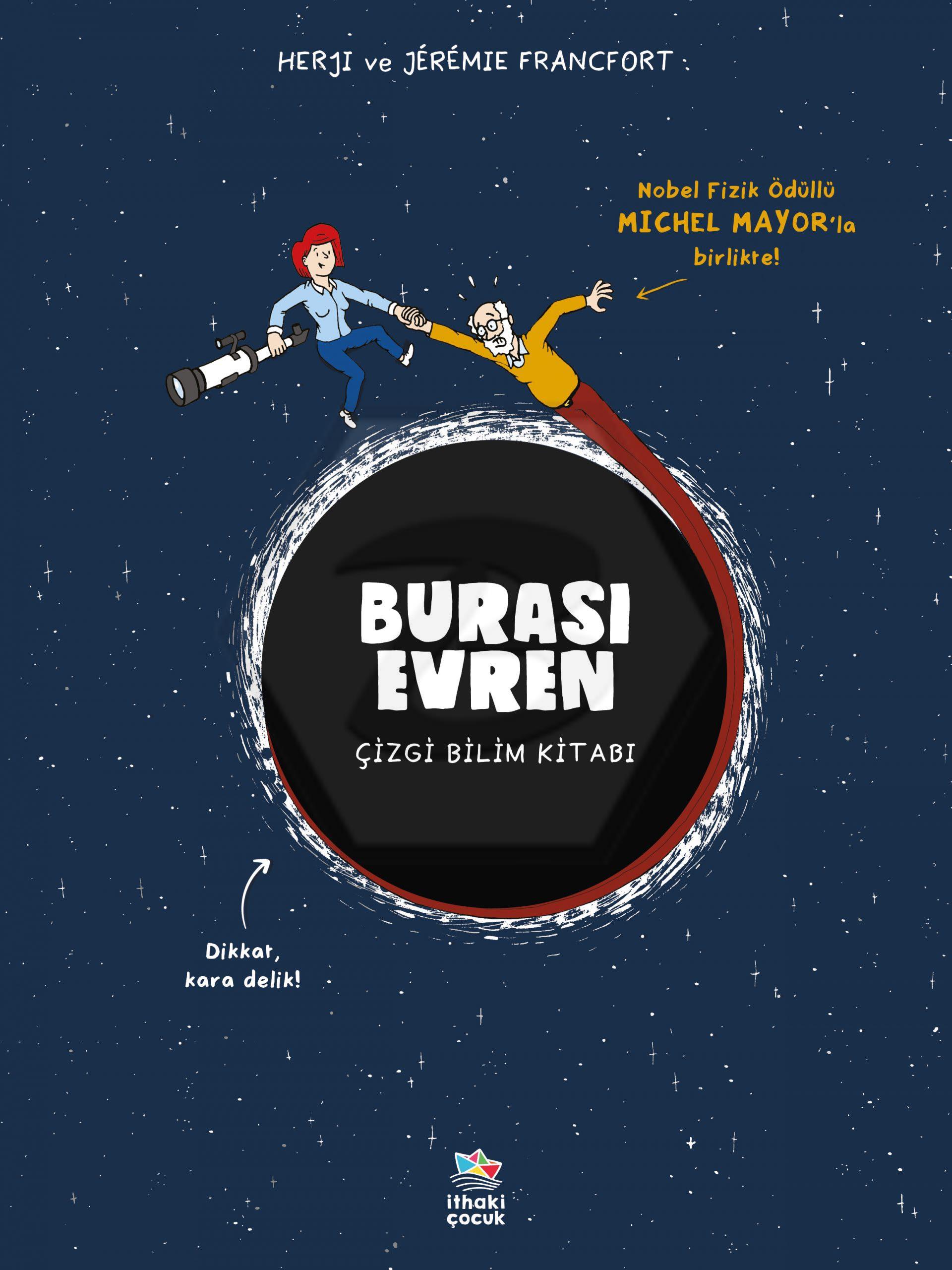 Burası Evren - Çizgi Bilim Kitabı