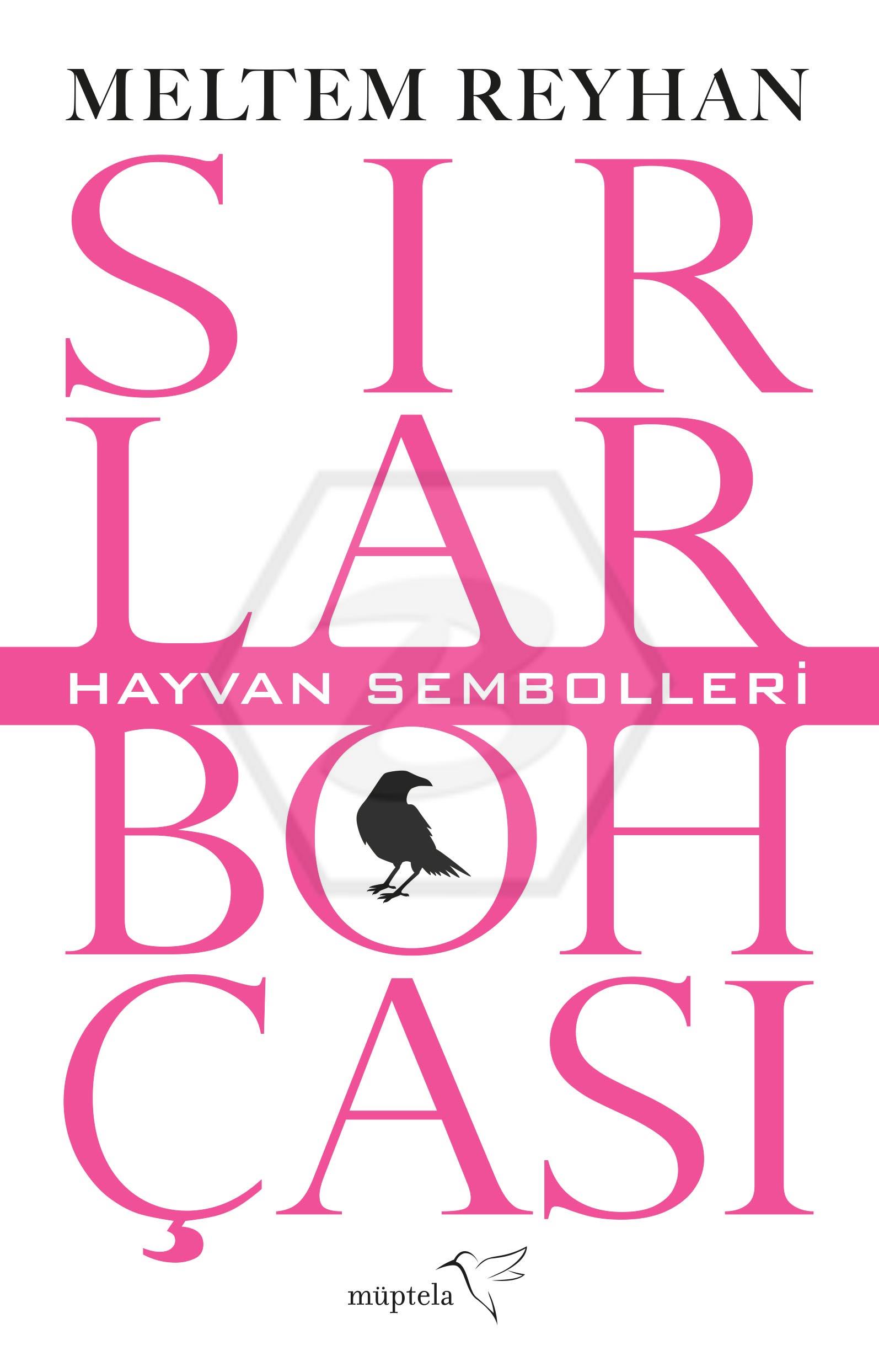Sırlar Bohçası II - Hayvan Sembolleri
