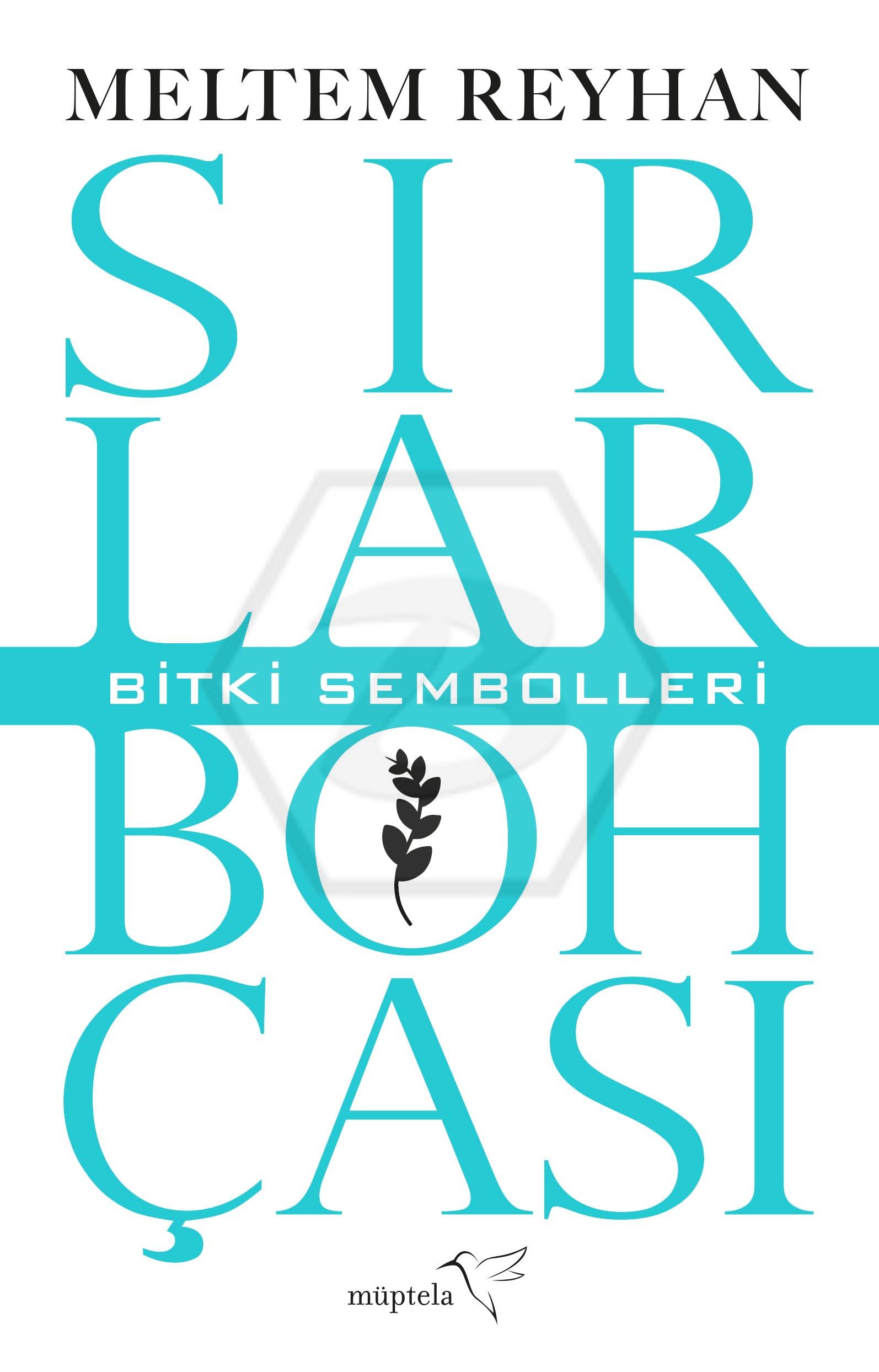 Sırlar Bohçası III - Bitki Sembolleri