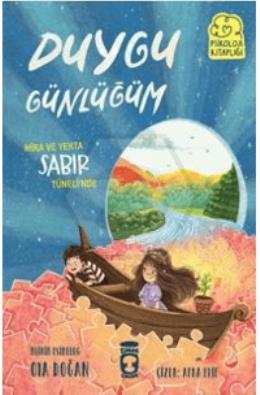 Mira ve Yekta Sabır Tüneli’nde- Duygu Günlüğüm