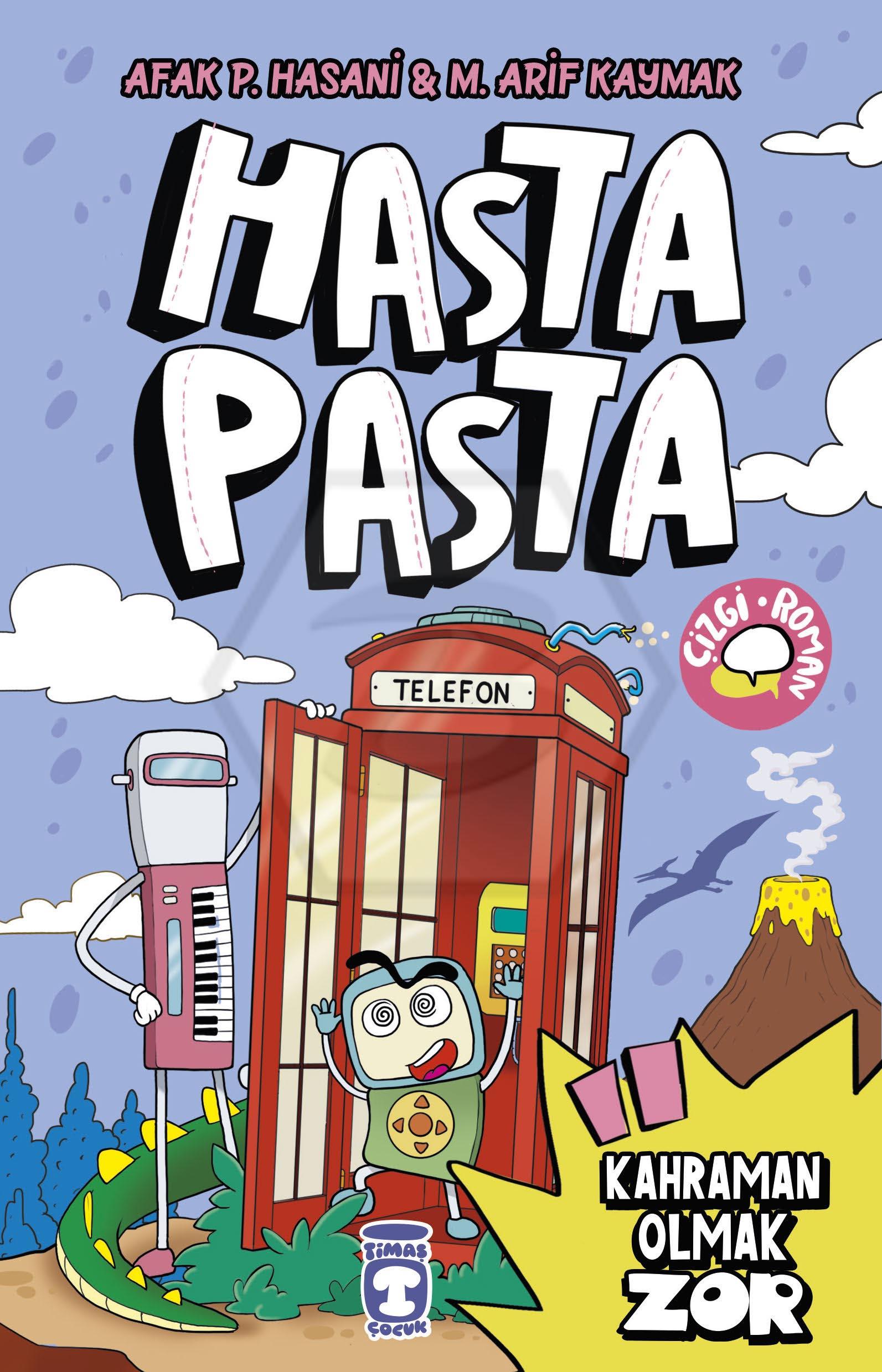 Hasta Pasta - Kahraman Olmak Zor