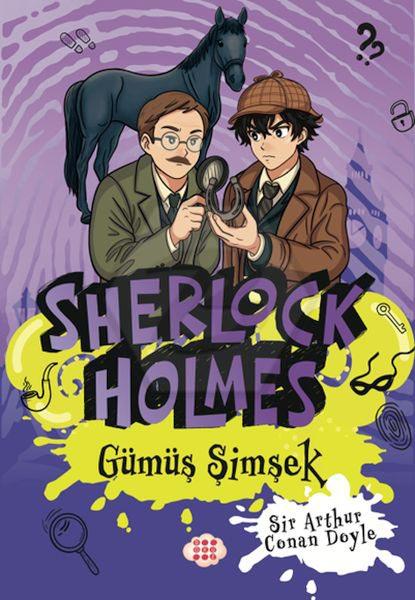 Sherlock Holmes 15 - Gümüş Şimşek