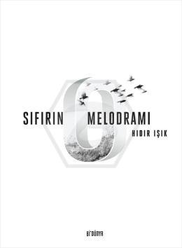 Sıfırın Melodramı