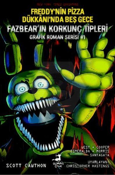 Fazbear’In Korkunç Tipleri Grafik Roman Serisi 1