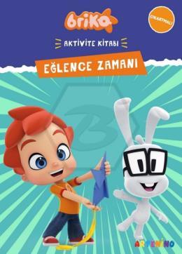 Briko Eğlence Zamanı/ Çıkartmalı Aktivite Kitabı Serisi