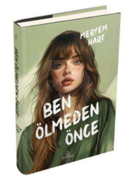 Ben Ölmeden Önce Ciltli