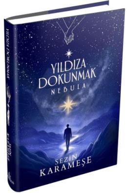 Yıldıza Dokunmak 2: Nebula Ciltli