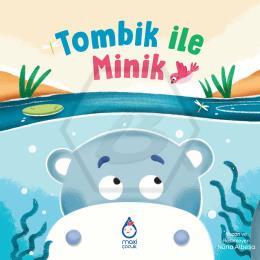Tombik ile Minik