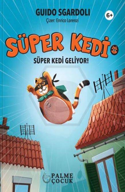 Süper Kedi - Süper Kedi Geliyor!